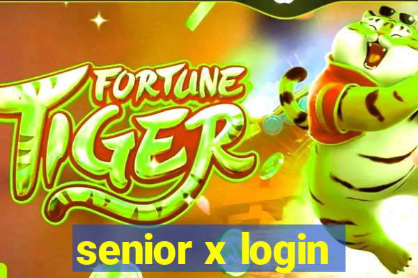 senior x login